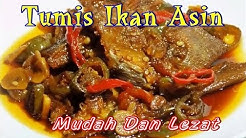 Resep Tumis Ikan Asin Mudah Dan Lezat - Durasi: 3.42. 