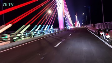 Cầu Cổ Lũy Quảng Ngãi đẹp lung linh về đêm | Video 4K | Ninh 84 Vlog