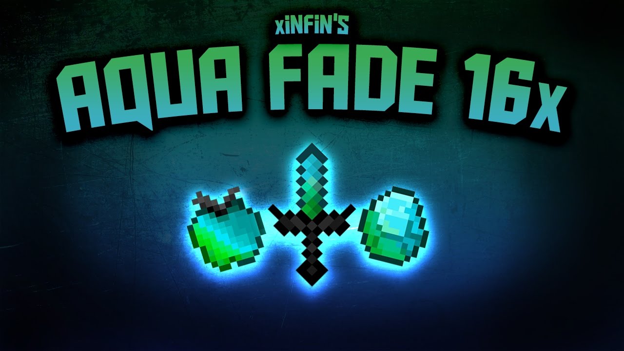 Aqua Fade 16x Pvp Texture Pack 1 7 1 8 No Lag By Xinfin Aqua Fade 16x Pvp Texture Pack 1 7 1 8 No Lag By Xinfin