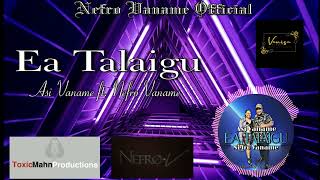 Asi Vaname Ft Nefro Vaname Talaigu 2023 prod By Toxic Mahn