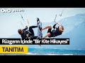 Rüzgarın İzinde - Bir Kite Hikayesi | Tanıtım