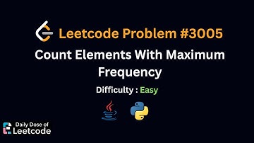 LeetCode Daily 3005 | Count Elements With Maximum Frequency | Easy