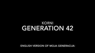 Korni - Generation 42