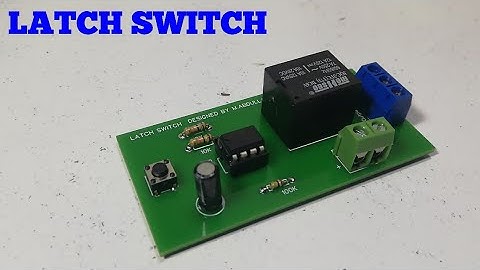 How to make a latch switch at home ?