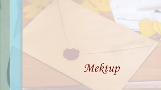 Mektup - İlayda Ezircan