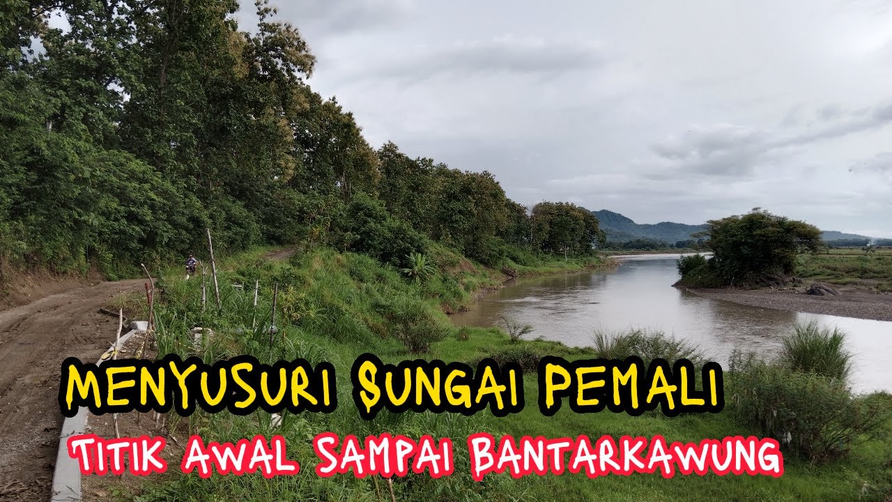 Menyusuri Sungai Pemali Brebes, dari Gunung sampai laut (part 1)