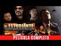 EL ESTUDIANTE - LA PELICULA - COMPLETA Y GRATIS EN ESPANOL CON OSCAR LOPEZ