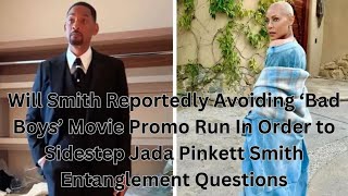 Will Smith Reportedly Avoiding ‘Bad Boys’ Movie Promo Run In Order to Sidestep Jada by A Black Star 523 views 9 days ago 4 minutes, 46 seconds