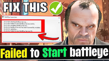 How to Fix Failed to start battleye service GTA V Fix