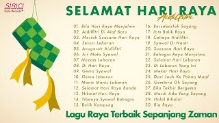 Selamat Hari Raya - Koleksi Lagu Raya Aidilfitri 2023 - 30 Lagu Raya Nostalgia &amp; Evergreen