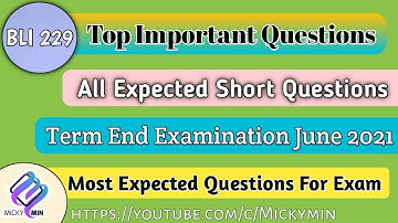 BLIE - 229 Top Most Important Questions for Term End Examination 2021 | All Expected Short Questions