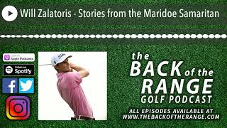 Will Zalatoris - Stories From The Maridoe Samaritan Will Zalatoris - Stories From The Maridoe Samaritan