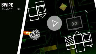 "Swipe" - DashTY and Bli | Geometry Dash 2.11 screenshot 3