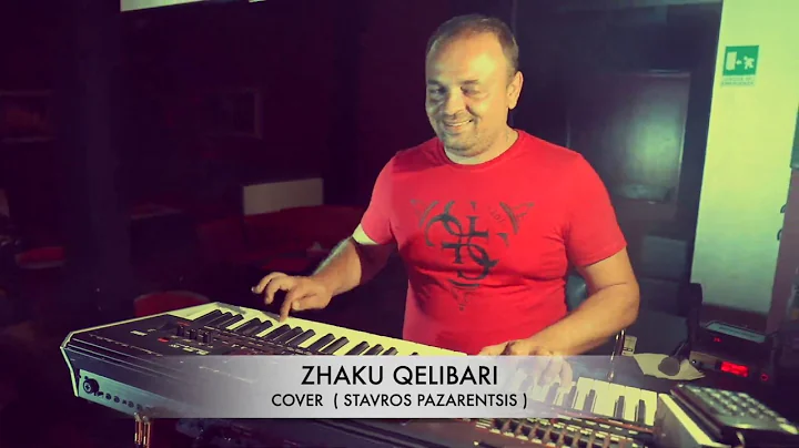 ZHAKU QELIBARI LIVE 2019  ( COVER  STAVROS PAZAREN...