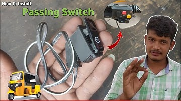 How To Install Passing Switch In Auto Rickshaw | Naveed Electration