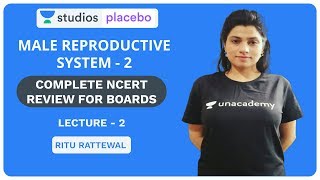 L2: Male Reproductive System - 2 | Complete NCERT Review for Boards | Pre-medical - NEET/AIIMS
