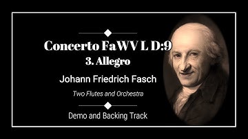 3. Allegro - Concerto for 2 Flutes, FaWV L:D9 - Johann Friedrich Fasch - Demo and Backing Track.