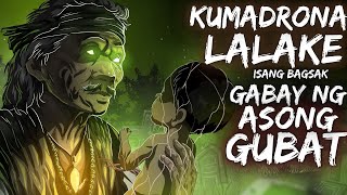 KUMADRONA LALAKE | GABAY NG ASONG GUBAT | ISANG BAGSAK (ASWANG TRUE STORY