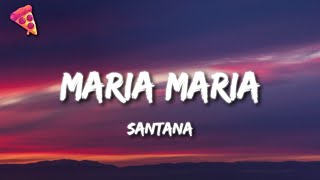 Santana - Maria Maria (sped up) Lyrics Resimi