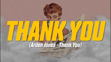 Arden Jones - thank you (Lyric Video) | my tea's gone cold..