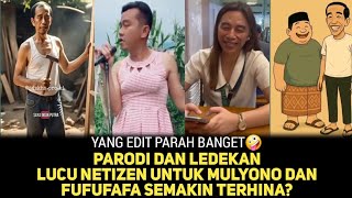 SO MUCH LAUGH❗️NETIZENS' FUNNY PARODY AND MOCK FOR MULYONO AND FUFUFAFA ARE GETTING MORE INSULTED?