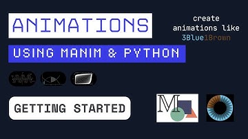 Animate with Manim: Make videos using Python like @3blue1brown