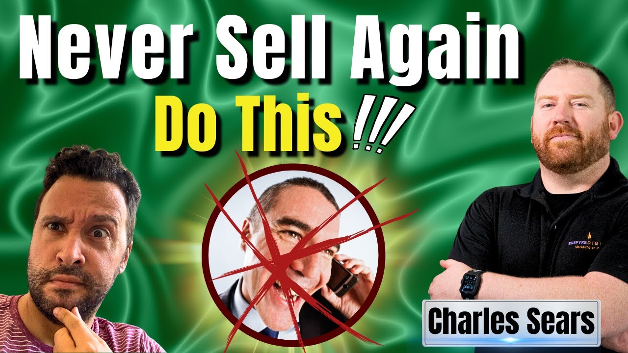 Easy, Peasy No Push Sales Strategy w/ Charles Sears YouTube