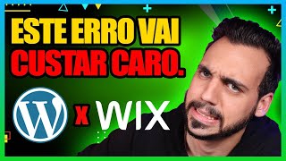 Wix Ou WordPress. Qual é o melhor e Como Escolher?