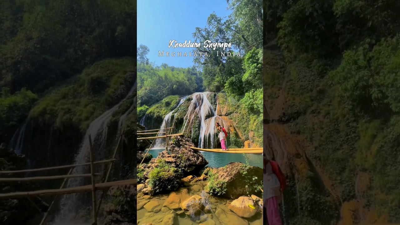 KHADUM SHYMPE WATERFALLS 