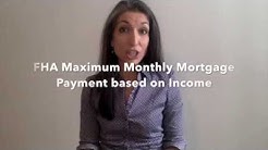 FHA Income Requirements - How to calculate your maximum monthly payment 