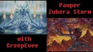 Pauper Zubera Storm with CreepEvee
Title: Pauper Zubera Storm with CreepEvee
Description: Dillon celebrates 1 year with MagicGatheringStrat by comboing off with Zuberas!
Like CreepEvee on YouTube and Facebook! https://www.youtube.com/channel/UCOtIwmy68AuX_9Bw9V8yFNg/featured?view_as=public and https://www.facebook.com/CreepEvee/
Add me on MTGO! creepevee
Love our videos? Want more videos in more formats? Consider supporting Dan & cos´ efforts and become a patron at http://www.patreon.com/magicgatheringstrat. Pauper Zubera Storm with CreepEvee