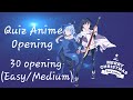 Blind Test Anime - 30 Openings [Easy/Medium]