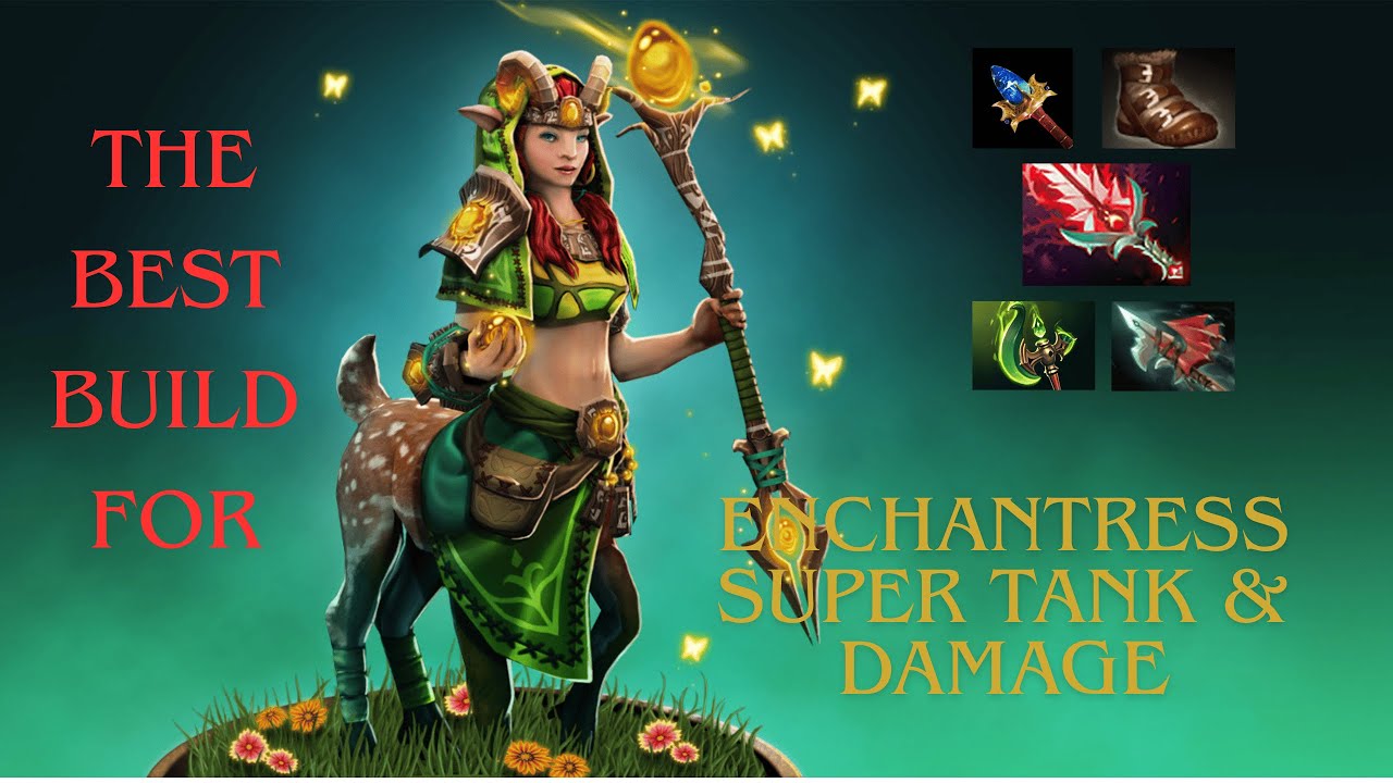 Enchantress super tanky dame dealer and Max range Impetus