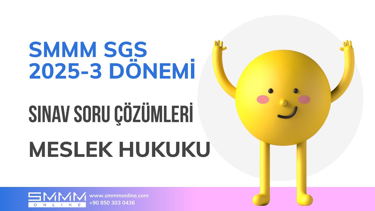 Smmm SMMM SGS 2025/3 SINAV SORULARI CEVAPLARI - MESLEK HUKUKU - YouTube