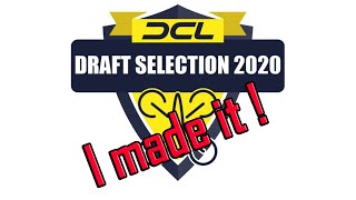 DCL Draft Selection 2020 - I qualified !
