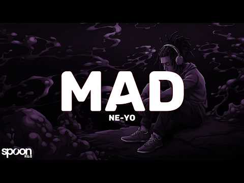 Ne-Yo - Mad (Lyrics)
