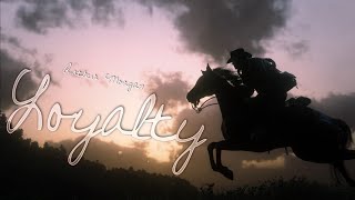 Loyalty | Arthur Morgan Tribute | Red Dead Redemption 2