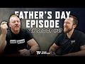 Dry Scoop #17| Lessons from Our Dads: Sacrifice, Grit, and Real Success