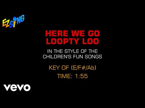 EZ Sing Children's Fun Songs - Here We Go Loopty Loo (Karaoke EZ Sing)