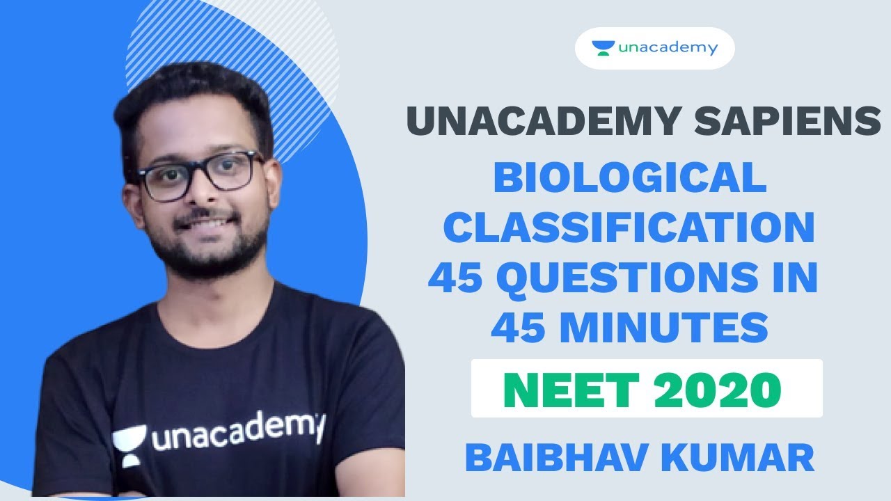 Biological Classification - 45 Ques in 45 Minutes | NEET 2020 | Baibhav ...