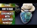 My new experiments! Video tutorial: Glassymer on Raw Polymer clay.