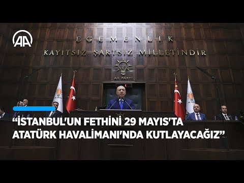 Cumhurbaşkanı Erdoğan: İstanbul'un fethi Atatürk Havalimanı'nda kutlanacak
