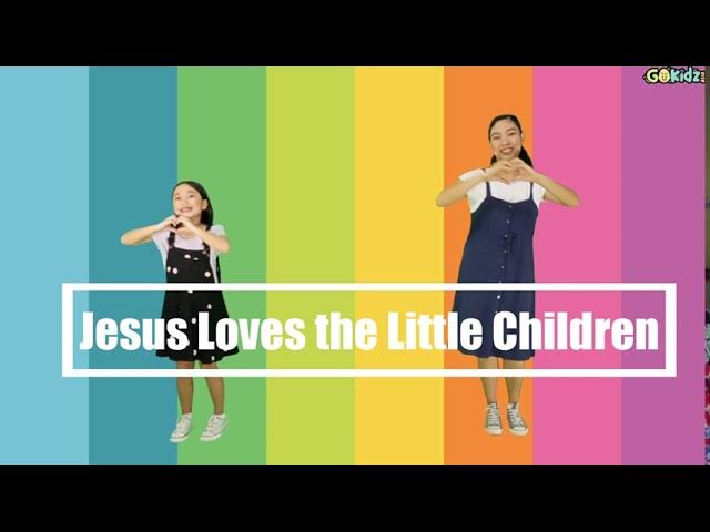 Jesus Loves the Little Children