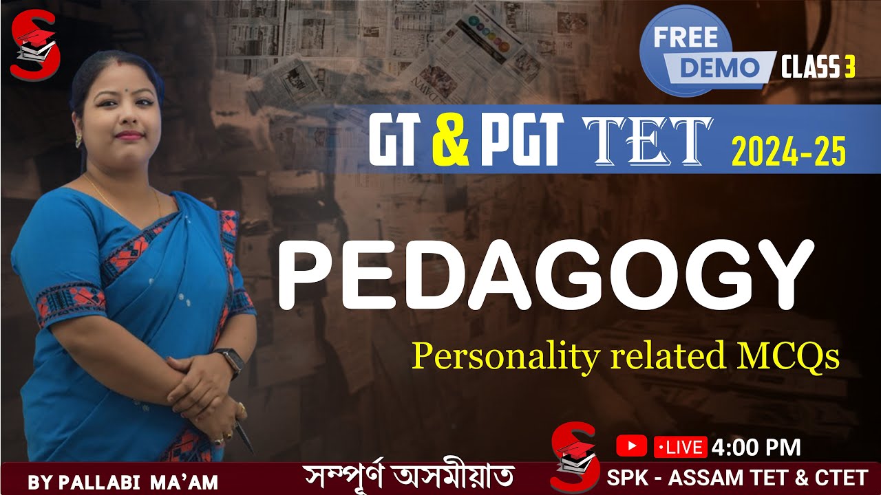 Assam TET (GT & PGT) 2024-25 || PEDAGOGY (Personality Related MCQs) || By Pallabi Ma'am || Class 3