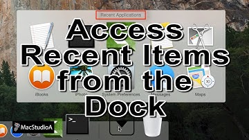 Access Recently Used Items from Dock on Mac OS X