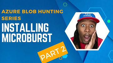 Azure Blob Hunting Part 2  - Installing MicroBurst