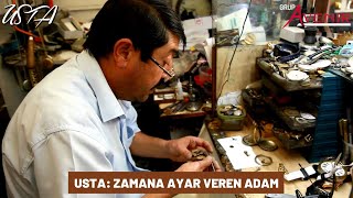 Usta: Zamana Ayar Veren Adam