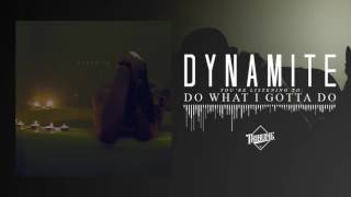 Dynamite - Do What I Gotta Do chords