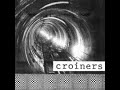 Croiners  a sample of croiners 1987 ambient noise  musique concrete full album