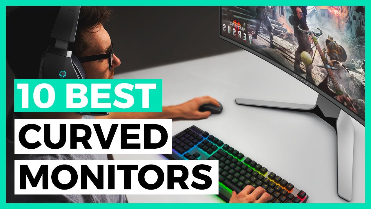 Best Curved Gaming Monitors in 2025 - How to Choose your Curved Gaming Monitor?